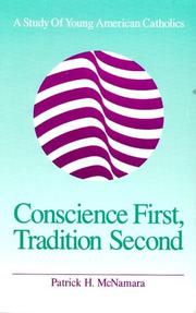 Cover of: Conscience first, tradition second by Patrick H. McNamara