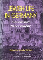 Cover of: Jewish life in Germany: memoirs from three centuries