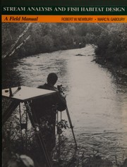 Cover of: Stream analysis and fish habitat design by R. Newbury, R. Newbury