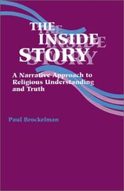 Cover of: The inside story: a narrative approach to religious understanding and truth
