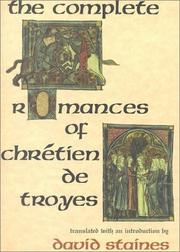 Cover of: The complete romances of Chrétien de Troyes