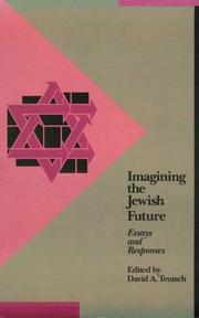Cover of: Imagining the Jewish Future: Essays and Responses