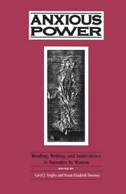 Cover of: Anxious power by edited by Carol J. Singley and Susan Elizabeth Sweeney.