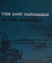 Cover of: The lost panoramas of the Mississippi.