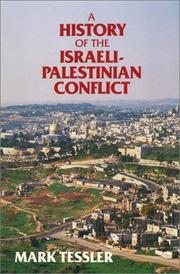Cover of: A History of the Israeli-Palestinian conflict by Mark A. Tessler