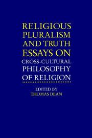 Cover of: Religious pluralism and truth by edited by Thomas Dean.
