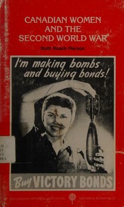 Cover of: Canadian women and the Second World War