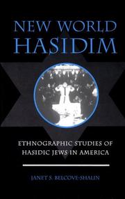 Cover of: New World Hasidism: Ethnographic Studies of Hasidic Jews in America (Suny Series in Anthropology and Judaic Studies)