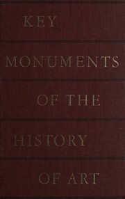 Cover of: Key Monuments Of The History Of Art