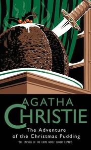 Cover of: The Adventure of the Christmas Pudding (The Crime Club) by Agatha Christie, Agatha Christie