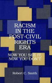 Cover of: Racism in the Post Civil Rights Era: Now You See It, Now You Don't (Suny Series in Afro-American Studies)