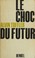 Cover of: Le choc du futur