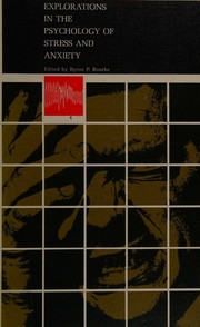 Cover of: Explorations in the psychology of stress and anxiety