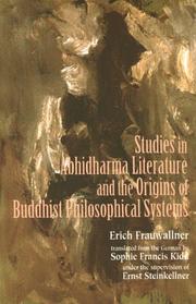 Cover of: Studies in Abhidharma literature and the origins of Buddhist philosophical systems by Frauwallner, Erich
