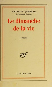 Cover of: Le dimanche de la vie