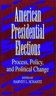 Cover of: American Presidential Elections: Process, Policy, and Political Change (Suny Series on the Presidency, Contemporary Issues)