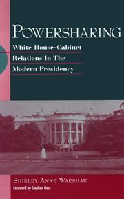 Cover of: Powersharing: White House-Cabinet relations in the modern presidency