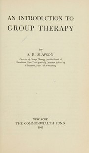 Cover of: An introduction to group therapy