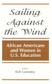 Cover of: Sailing Against the Wind: African Americans and Women in U.S. Education (Suny Series, Frontiers in Education)