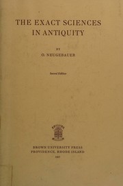 Cover of: The exact sciences in antiquity by O. Neugebauer, O. Neugebauer