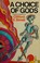 Cover of: A choice of gods