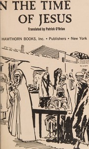 Cover of: Daily life in the time of Jesus