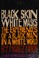 Cover of: Black skin white masks