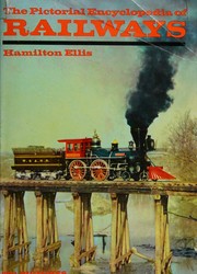Cover of: The pictorial encyclopedia of railways