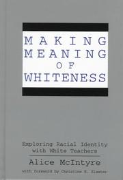 Making meaning of whiteness by McIntyre, Alice