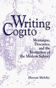 Cover of: Writing Cogito: Montaigne, Descartes, and the Institution of the Modern Subject (S U N Y Series, Margins of Literature)