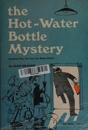 Cover of: The hot-water bottle mystery: (Original title: The very hot water-bottle)