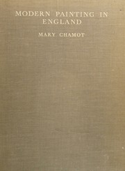 Cover of: Modern painting in England by Mary Chamot, Mary Chamot