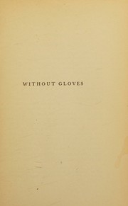 Cover of: Without gloves