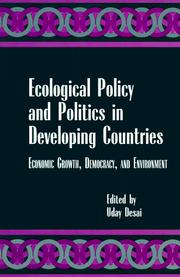 Cover of: Ecological Policy and Politics in Developing Countries: Economic Growth, Democracy, and Environment (Suny Series in International Environmental Policy and Theory)