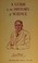 Cover of: A Guide to the History of Science