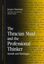Cover of: The Thracian Maid and the Professional Thinker: Arendt and Heidegger