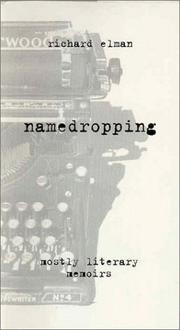 Cover of: Namedropping: mostly literary memoirs