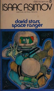Cover of: David Starr, Space Ranger by Isaac Asimov, Isaac Asimov