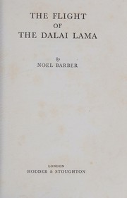 Cover of: The flight of the Dalai Lama by Noel Barber, Noel Barber