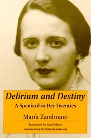 Cover of: Delirium and destiny by María Zambrano