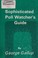 Cover of: The sophisticated poll watcher's guide