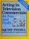 Cover of: Acting in television commercials for fun and profit