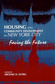 Cover of: Housing and community development in New York City: facing the future