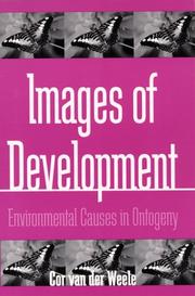 Cover of: Images of development: environmental causes in ontogeny