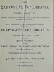 Cover of: The exhaustive concordance of the Bible