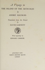 Cover of: A voyage to the island of the Articoles by AndrGe Maurois, AndrGe Maurois