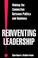 Cover of: Reinventing leadership