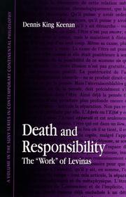 Cover of: Death and responsibility: the "work" of Levinas