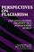 Cover of: Perspectives on plagiarism and intellectual property in a postmodern world