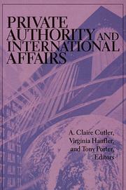 Private Authority and International Affairs (SUNY series in Global Politics) by A. Claire Cutler, Virginia Haufler, Porter, Tony